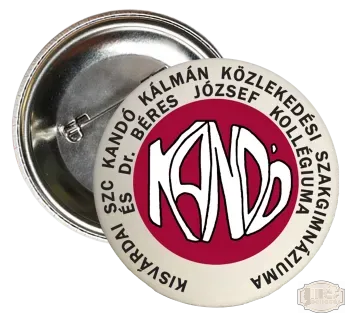 Ballagási kitűző Kisvárdai SZC Kandó Kálmán Közlekedési Szakgimnáziuma és Dr. Béres József Kollégiuma